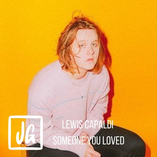 Lewis Capaldi – Someone You Loved (2019, CDr) - Discogs